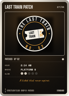 Collectible card Nº 27: LAST TRAIN PATCH